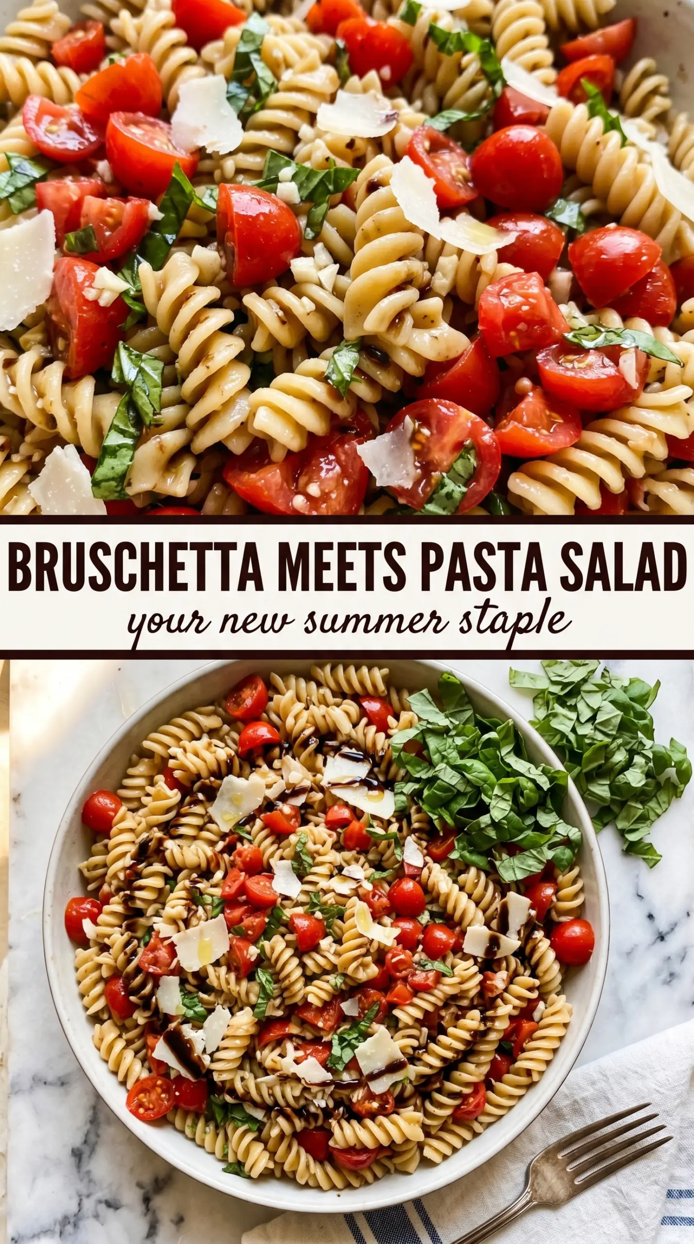 Bruschetta Pasta Salad fresh basil tomatoes mozzarella