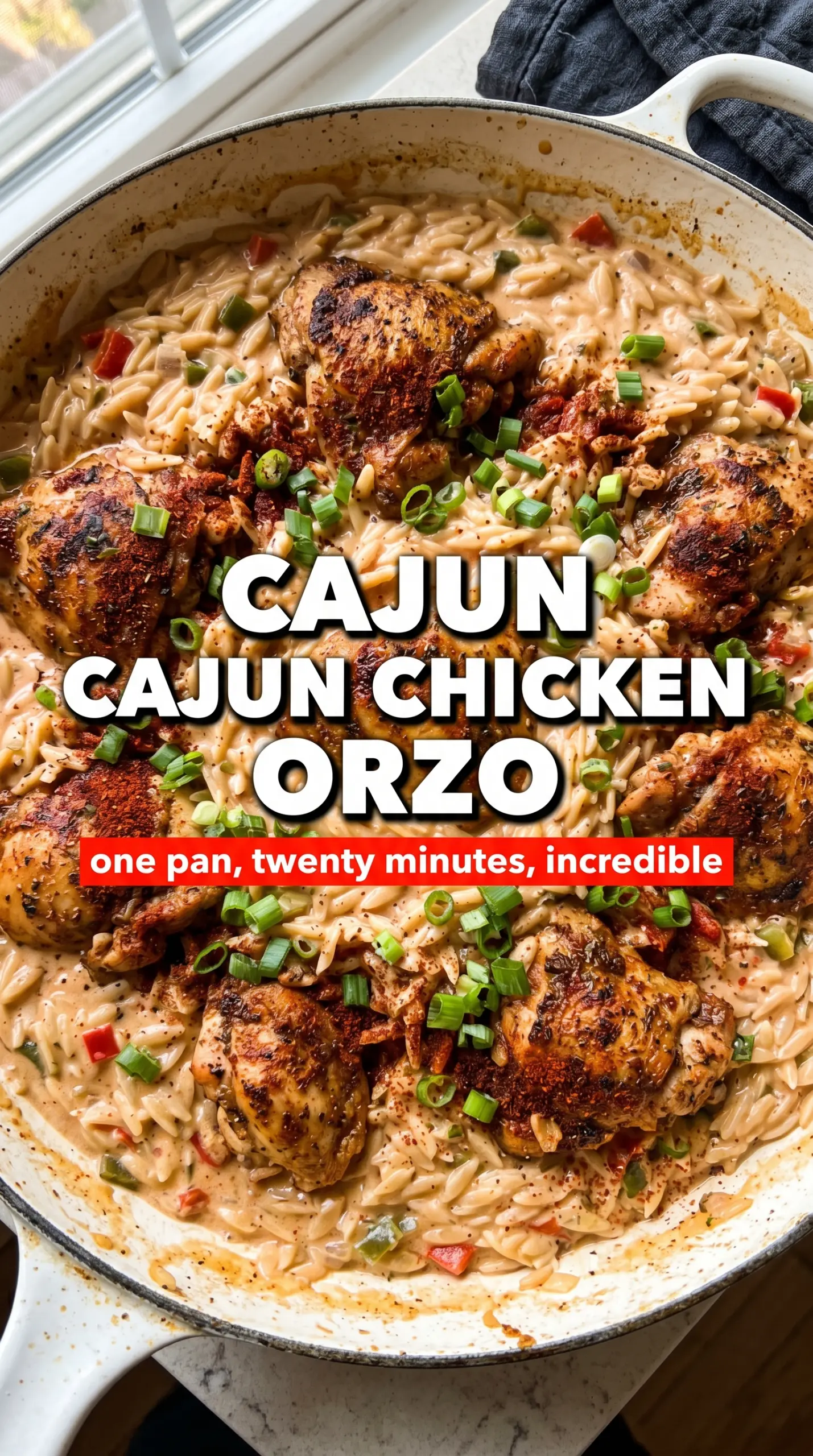 Cajun Chicken Orzo blackened creamy spicy