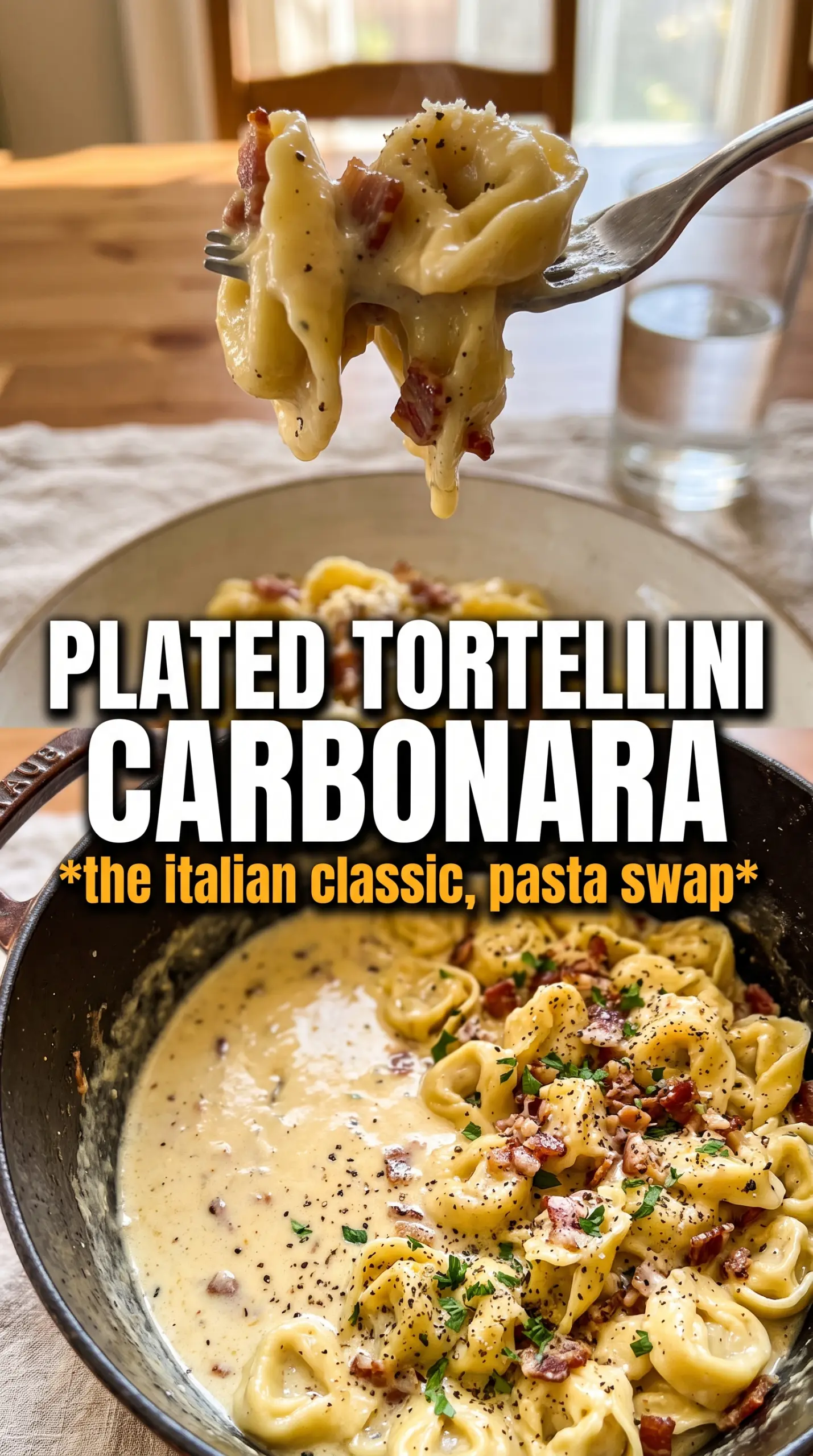 Tortellini Carbonara creamy pancetta parmesan